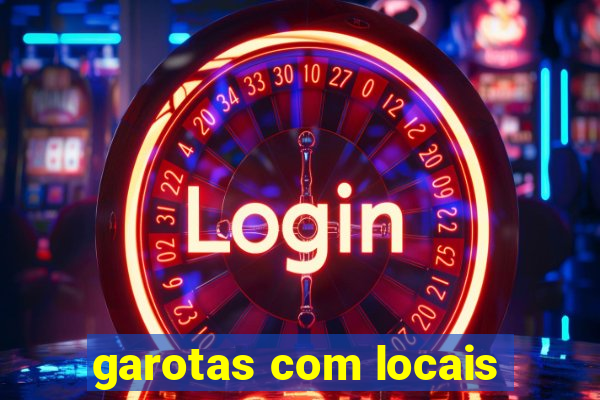 garotas com locais